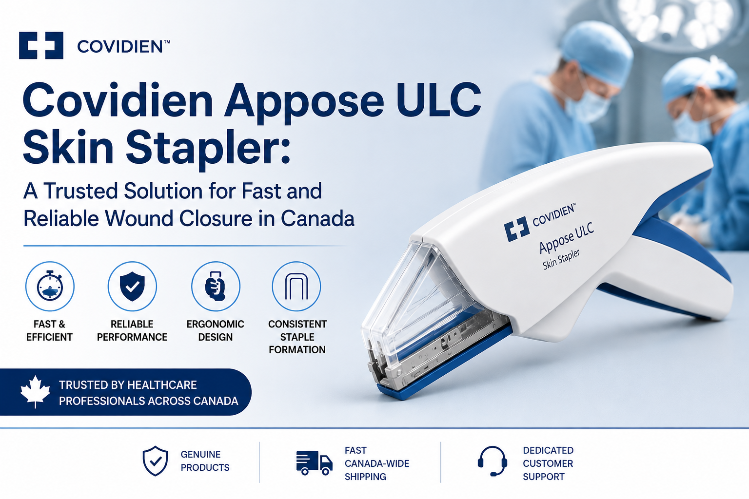 Covidien Appose ULC Skin Stapler for fast, reliable wound closure in medical settings