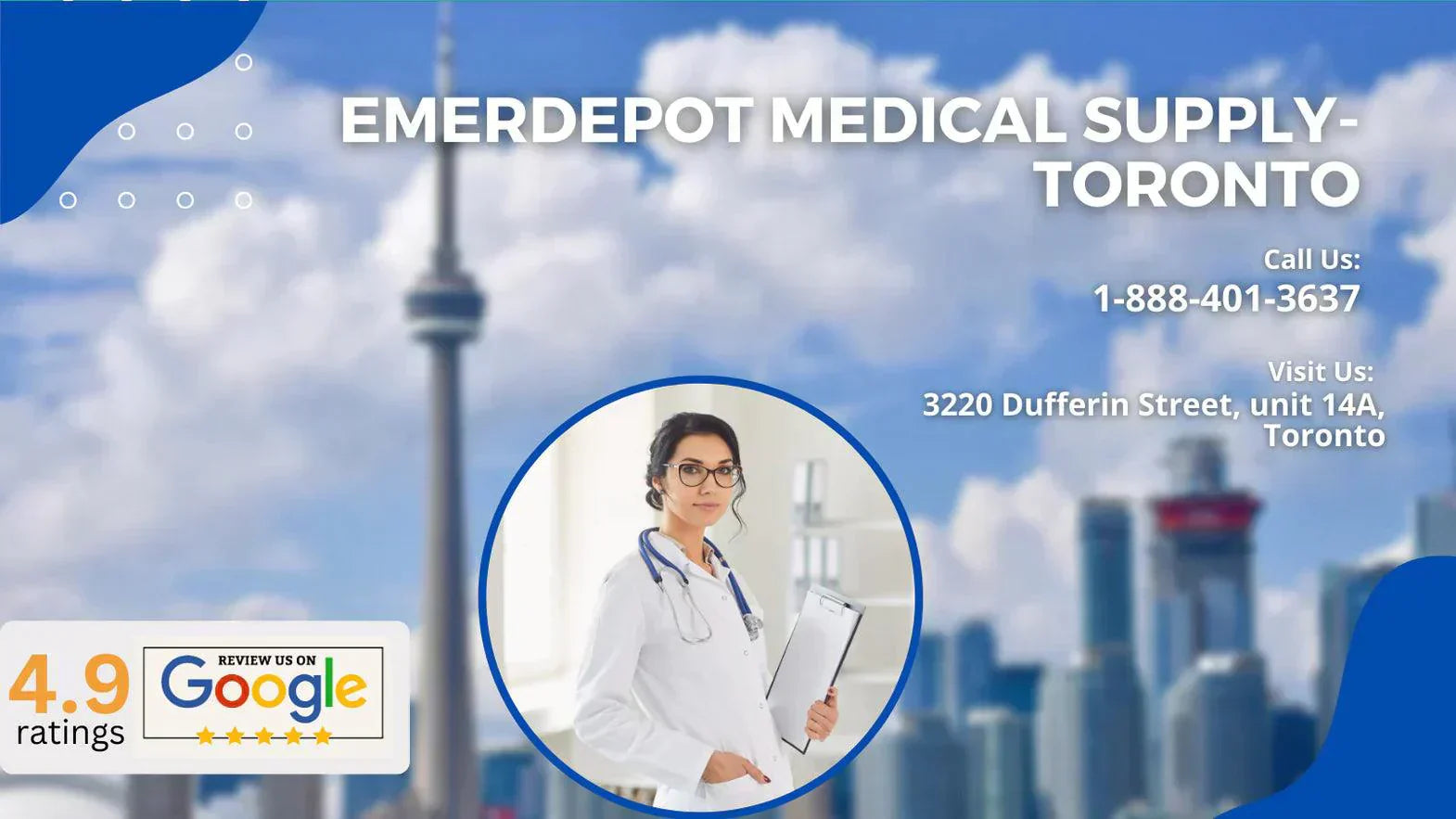 Female doctor with clipboard, Toronto skyline, medical supply contact info and 4.9 Google rating